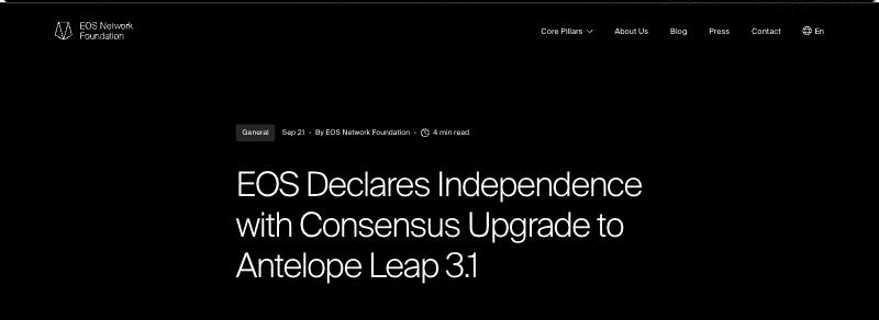 EOS Network Foundation blog post headlined 'EOS Declares Independence with Consensus Upgrade to Antelope Leap 3.1', dated Sep 21.